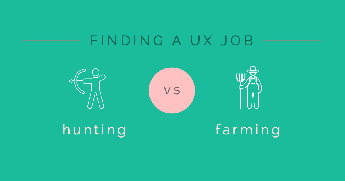 ux-beginner-finding-a-ux-job-hunting-vs-farming-article-image