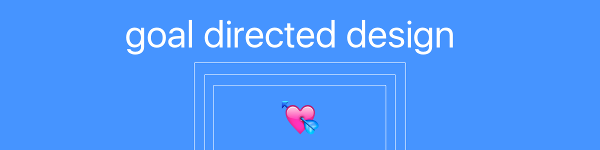 ux beginner guide design thinking methodologies - goal directed design