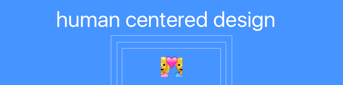 ux beginner guide design thinking methodologies - human centered design