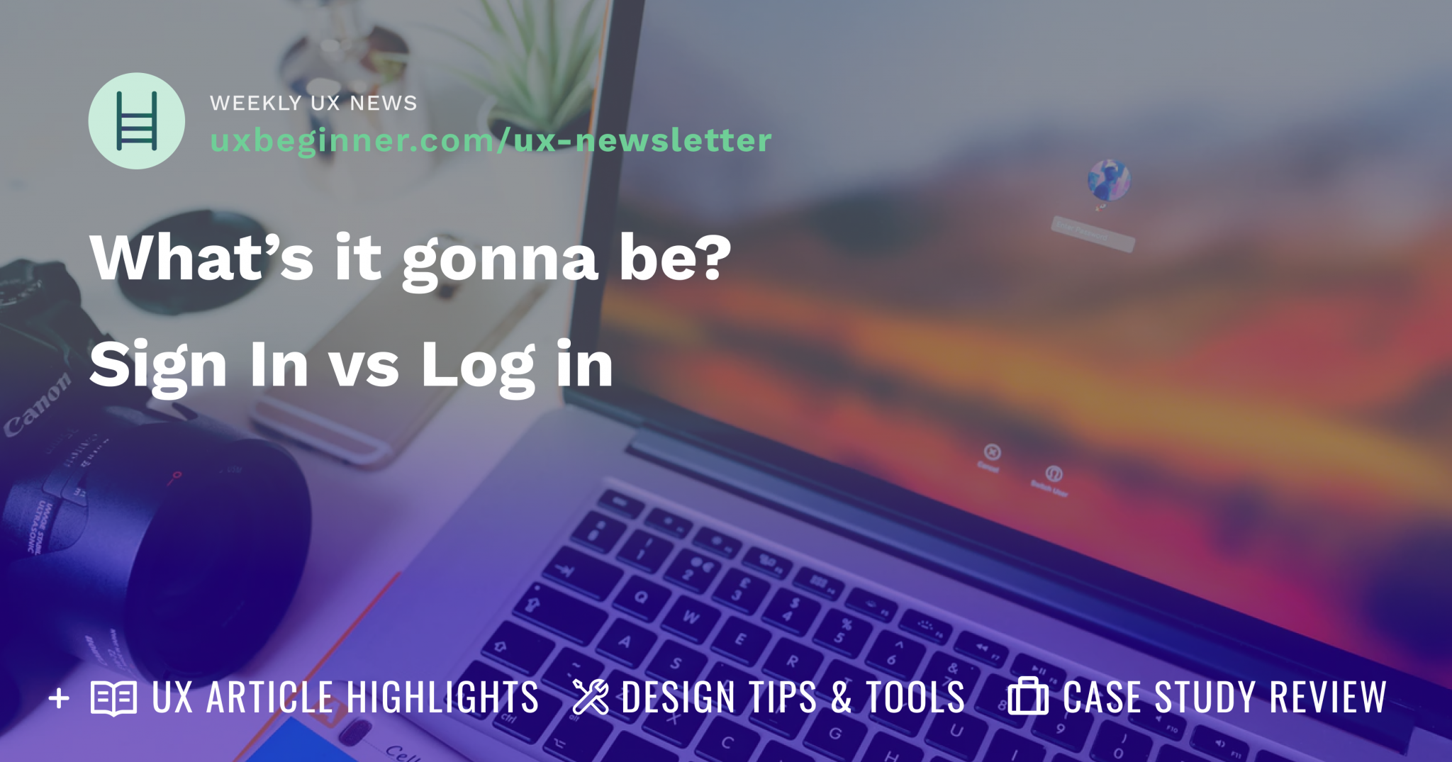 What’s it gonna be? Sign In vs Log in – UX Beginner