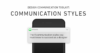 Design Communication Toolkit – Part 1: Communication Styles