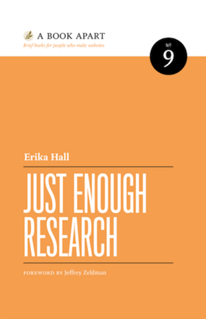 ux-books-just-enough-research-erika-hall