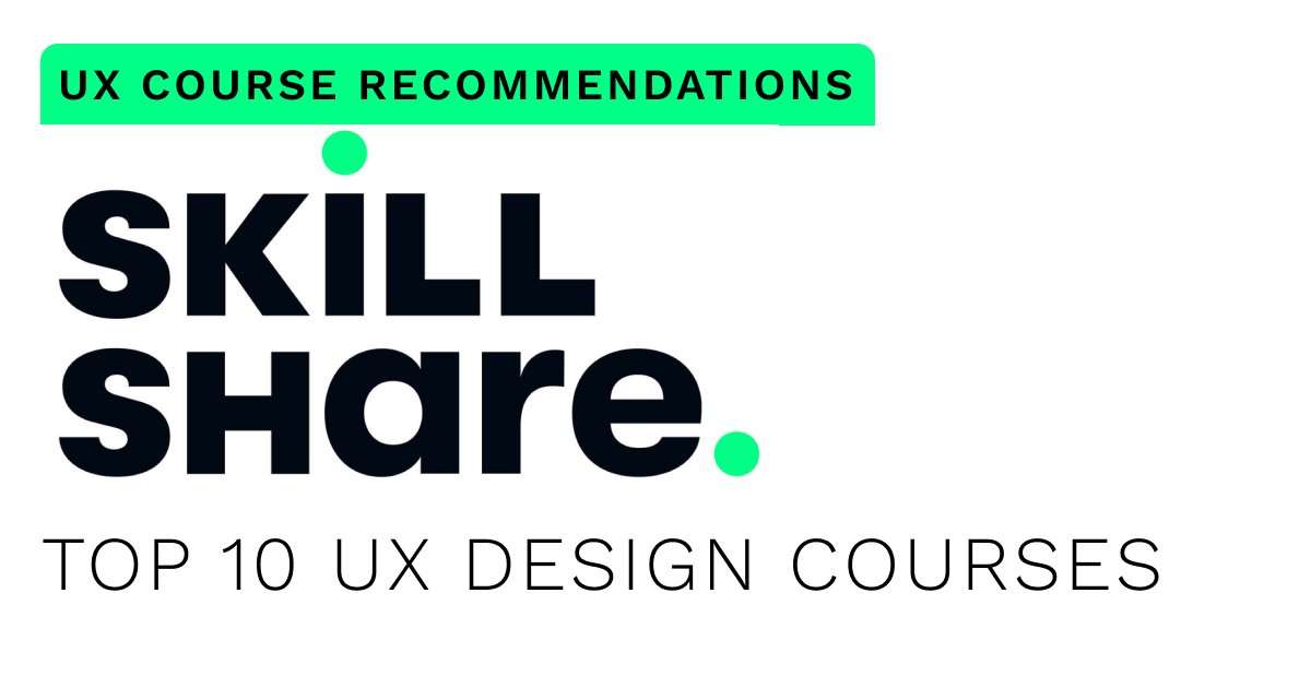 best-top-skillshare-ux-design-course-recommendations