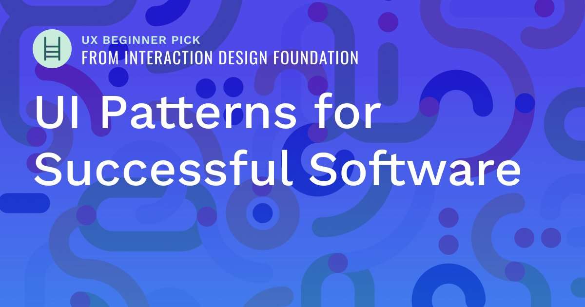 interaction-design-course-idf-ui-patterns-successful-software