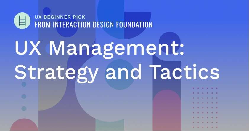interaction-design-course-idf-ux-management-strategy-tactics